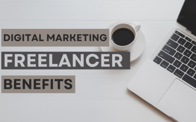 Digital Marketing Freelancer Benefits